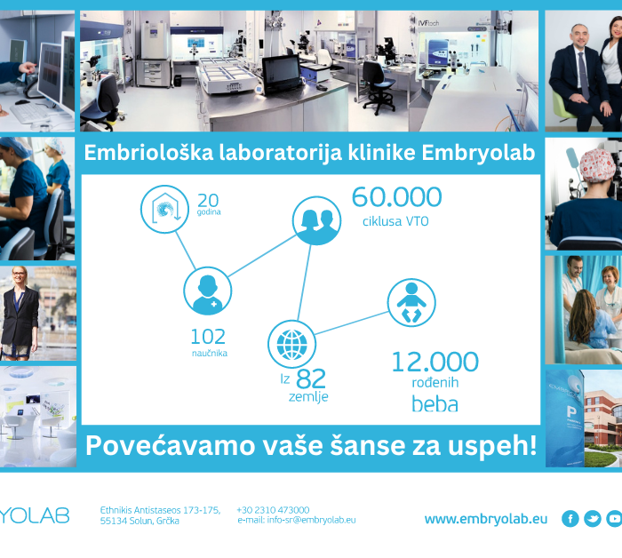 Embriološka laboratorija klinike Embryolab: Povećavamo vaše šanse za uspeh !